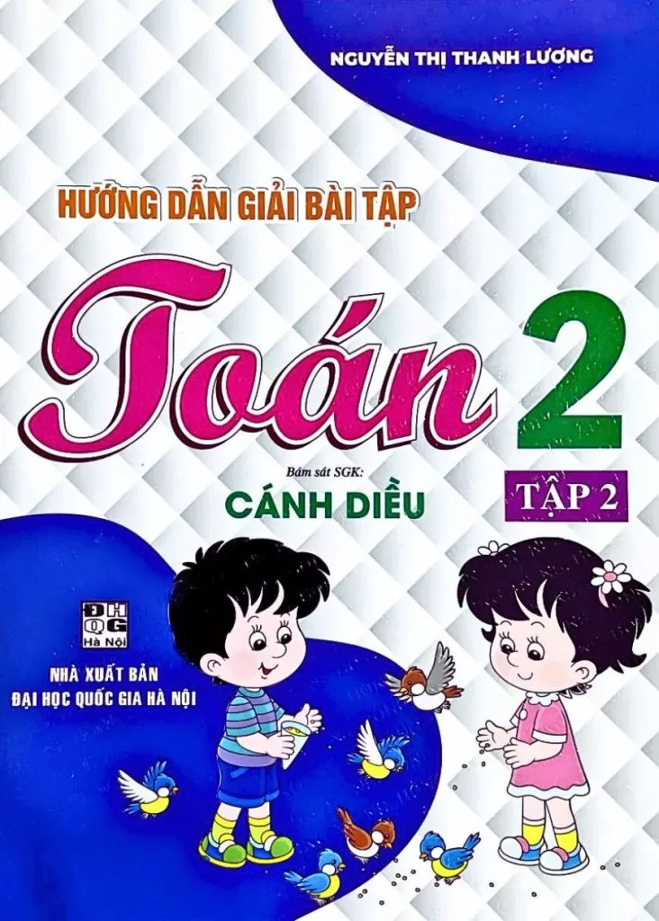 HƯỚNG DẪN GIẢI BÀI TẬP TOÁN LỚP 2 - Tập 2 (Bám sát SGK Cánh diều)